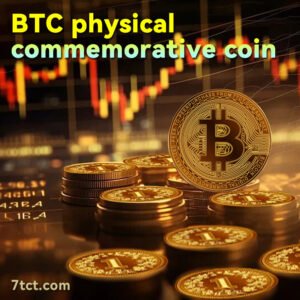 BTC commemorative coins, collectible coins, and coins that appreciate in value.